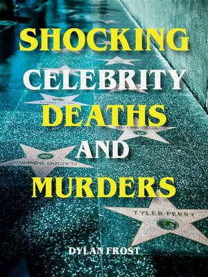 cover image of Shocking Celebrity Deaths and Murders